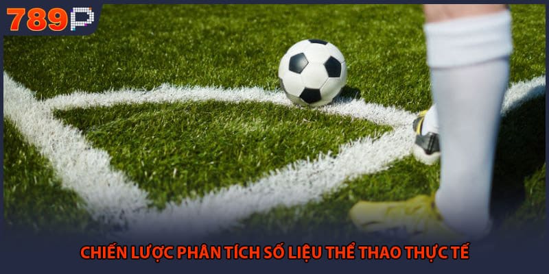Kèo Phạt Góc - Chi Tiết Phương Pháp Soi Cầu Luôn Thắng 3 Chiến lược phân tích số liệu thể thao thực tế